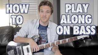 How to Play Along on Bass Guitar [upl. by Attekal668]