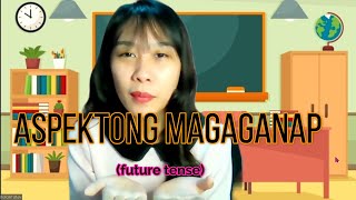 Pandiwang Magaganap  Wikang Filipino [upl. by Alledi440]