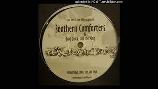 Southern Comforters  Quick Call The King [upl. by Cogswell]