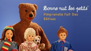 Bonne nuit les petits  Pimprenelle fait des bêtises  Épisode 131 [upl. by Ocsecnarf]