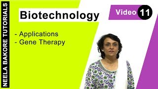 Biotechnology  NEET  Gene Therapy  Neela Bakore Tutorials [upl. by Alegnaed]