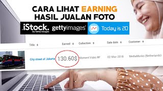 Cara Melihat Earning Hasil Penjualan Foto dan Video di Istock by Getty Images  Microstock Indonesia [upl. by Amlez982]