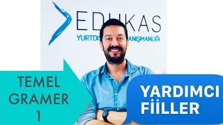 TEMEL GRAMER 1  BASİT CÜMLE KURULUMU VE FİİL TÜRLERİ  BE  HAVE  DO YARDIMCI FİİLERİ [upl. by Nerual]