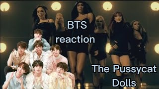 BTS reaction The Pussycat Dolls ft Snoop Dogg  Buttons [upl. by Lossa]