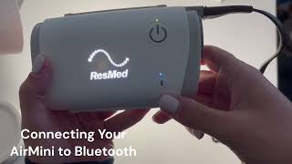 How To Connect Your ResMed AirMini Travel CPAP Machine Bluetooth  The CPAP Shop [upl. by Ishii682]