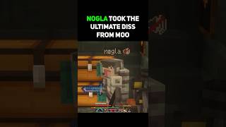 Nogla got ROASTED by Moo [upl. by Novahs382]