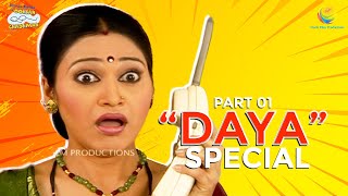 Daya Special I Part 1 I TMKOC Moments  Taarak Mehta Ka Ooltah Chashmah  तारक मेहता [upl. by Kori734]