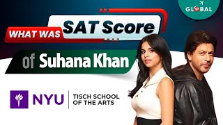 What was SAT Score of Suhana Khan  SATScholastic Aptitude Test [upl. by Ahsiem]