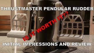 Thrustmaster Pendular Rudder Pedals  Review and Initial Impressions [upl. by Narbig]