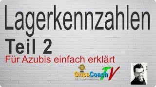 LAGERKENNZAHLEN ✅ einfach erklärt Teil 2 ⭐ GripsCoachTV [upl. by Dyob723]