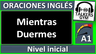 Escucha INGLÉS A1 mientras duermes Oraciones en Inglés de nivel inicial [upl. by Eimor479]