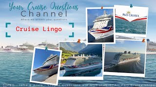 Cruise Lingo Terminology used in and around ships  PampO Cruises [upl. by Jonathon385]