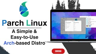 Parch Linux A Simple amp EasytoUse Archbased Distro [upl. by Warren]