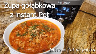 Zupa gołąbkowa z Instant Pot łatwo szybko i bardzo smacznie Cabbage roll soup in Instant Pot [upl. by Eendys]