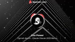 Demet Akalın Feat Eno Power  Olacak Olacak Remix 2023 [upl. by Monie]