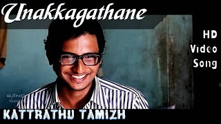 Unakkagathane  Kattradhu Thamizh HD Video Song  HD Audio  JeevaAnjali  Yuvan Shankar Raja [upl. by Aileek350]