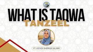 What Is Taqwa w Ustazah Shereen Salama  Tanzeel Program 061424 [upl. by Wakefield]