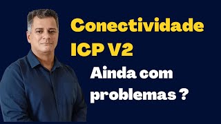 Nova Conectividade Social ICP V2 [upl. by Alduino]