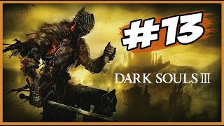 Yhorm The Giant  Dark Souls 3 Ep 13 BF Irithyll Dungeon [upl. by Bosch]