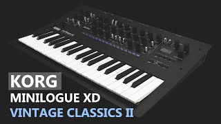 KORG MINILOGUE XD  quotVINTAGE CLASSICS IIquot SOUNDPACK 150 patches [upl. by Dituri]