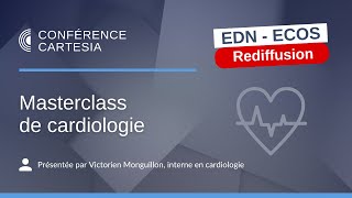 Masterclass de cardiologie [upl. by Verne658]