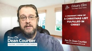 A Christmas List Fulfilled in Christ Estuary Elim Online Sermon with Dean Courtier 19 November 2023 [upl. by Joellen]