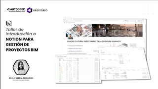 Taller de Introducción a Notion para Gestión de proyectos BIM  Grid Studio [upl. by Ecnarrat]
