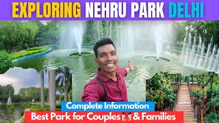 Nehru park delhi  Chanakyapuri  Most Beautiful Park  All Information [upl. by Harat351]