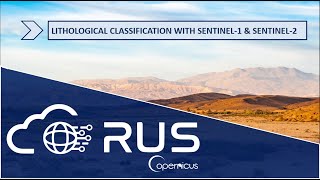 RUS Webinar Lithological Classification with Sentinel1 amp Sentinel2  GEOL01 [upl. by Essined]