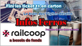 Infos Ferro fin des tickets ACCIDENT train des pignes punaises de lit et fin de Railcoop IFS26 [upl. by Saravat]