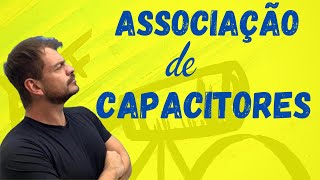 Associação de Capacitores [upl. by Tabbitha864]