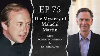 The Mystery of Malachi Martin  Live Stream with Father Murr [upl. by Eenolem421]