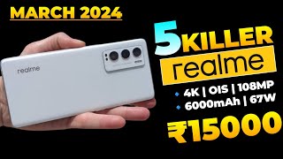 12GB  Top 5 Best REALME 5G Phones Under 15000 in March 2024  144Hz  Realme 5G Mobile Under 15000 [upl. by Bathilda]