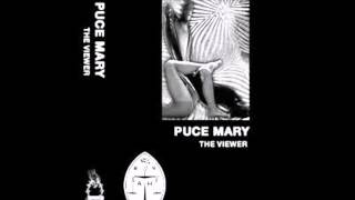 Puce Mary  The Receiver [upl. by Karolina]