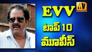 EVV Satyanarayana Top10 Movies II Tollywood Top Hits amp Flops II [upl. by Myrwyn]