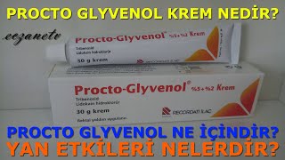 Procto Glyvenol Krem Nedir Procto Glyvenol Kremin Yan Etkileri Nelerdir Ve Nasıl Kullanılır [upl. by Keil293]