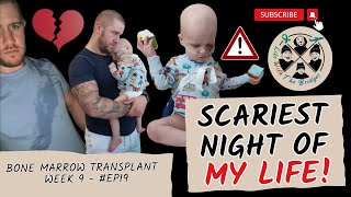 SCARIEST NIGHT OF MY LIFE  TEDS BATTLE AGAINST CANCER AML LEUKAEMIA EP19 [upl. by Eiduam511]