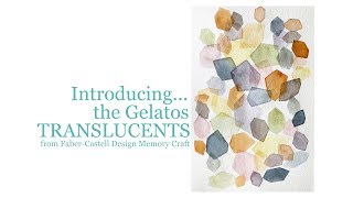 Introducing Gelatos Translucents from FaberCastell Design Memory Craft [upl. by Ciredor]