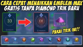 CARA CEPAT MENAIKKAN LEVEL EMBLEM MAX GRATIS TANPA DIAMOND TERBARU 2022  MOBILE LEGENDS [upl. by Aileahcim]