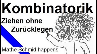 Kombinatorik Ziehen ohne Zurücklegen mit Berücksichtgung der Anordnung Mathematik vom Mathe Schmid [upl. by Adnat]