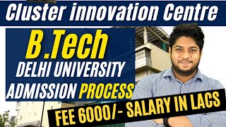 BTech Delhi University Admission process 🔥CIC Eligibility fee structure placements review [upl. by Russell]