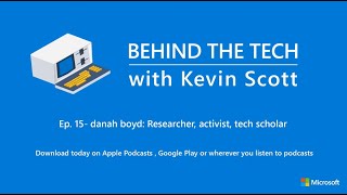 Behind the Tech 015 – danah boyd Researcher activist tech scholar [upl. by Noda]