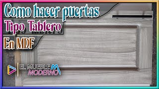 Como hacer Puertas para Gabinete en MDF enchapado Con Router la Forma mas Fácil ElMuebleModerno [upl. by Georgetta]