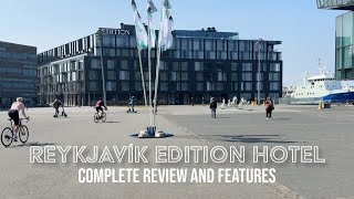 Reykjavík Edition Hotel Review [upl. by Moe]