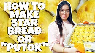 HOW TO MAKE STAR BREAD quotPUTOKquot  Paano Gumawa Ng Putok Bread Tinapay [upl. by Anitirhc]