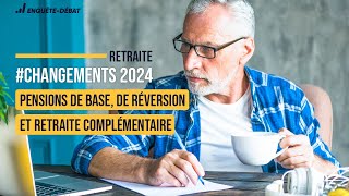 Pensions de base de réversion retraite complémentaire  Changements 2024 [upl. by Anahsak824]