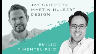 Emilio Speaks With Jay Grierson Martin Hulbert Design [upl. by Adian]