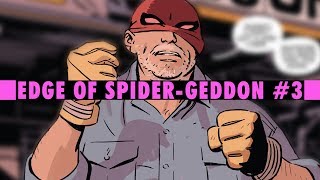 Power amp Responsibility  Edge of SpiderGeddon 3 Review [upl. by Arinay]