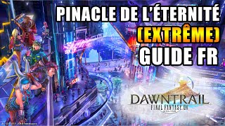 🌟Le Pinacle de léternité Extrême  Guide Complet pour Maîtriser ce Défi  🔥 [upl. by Lynch]