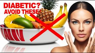 Top 15 Fruits amp Vegetables To Avoid If You Are Diabetic [upl. by Asereht]